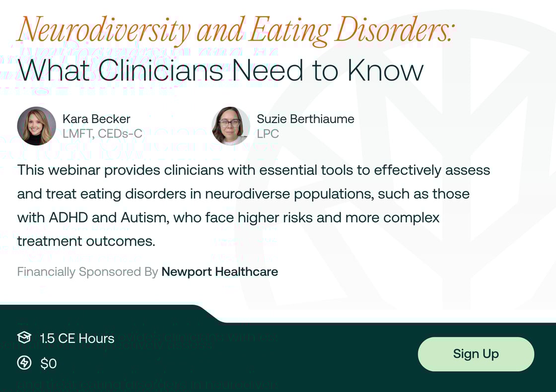 Neurodiversity and Eating Disorders: What Clinicians Need to Know - On Demand CEs - Register now with TPN.health!